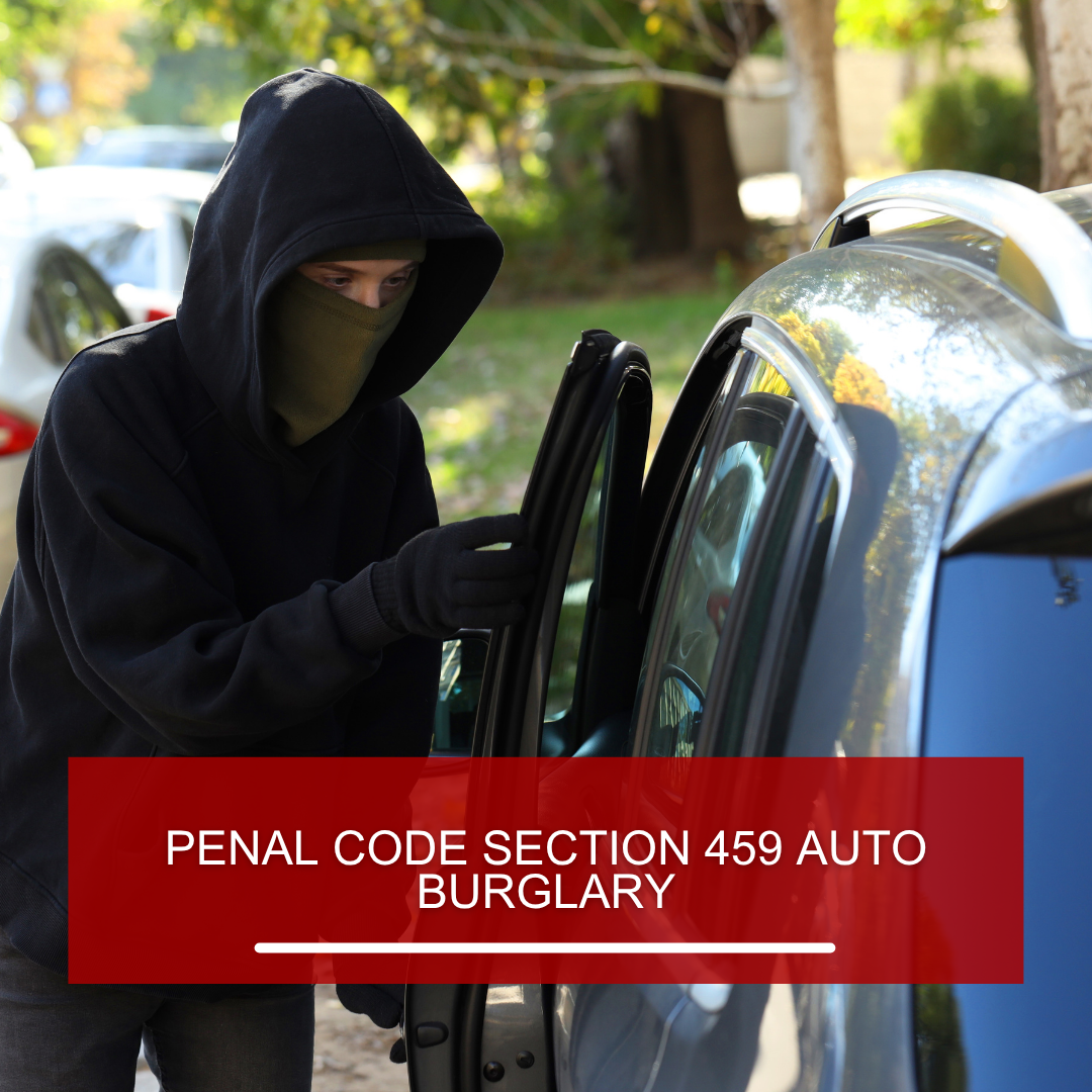 Auto Burglary Penal Code